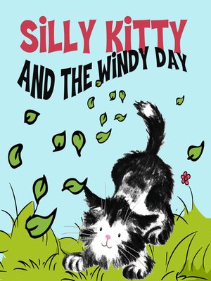 cover image of Silly Kitty and the Windy Day